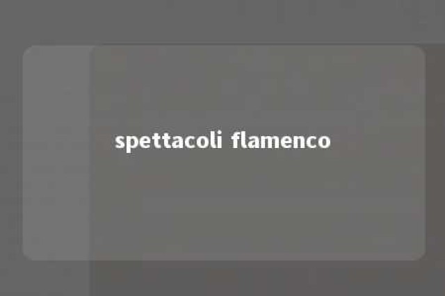 spettacoli flamenco 