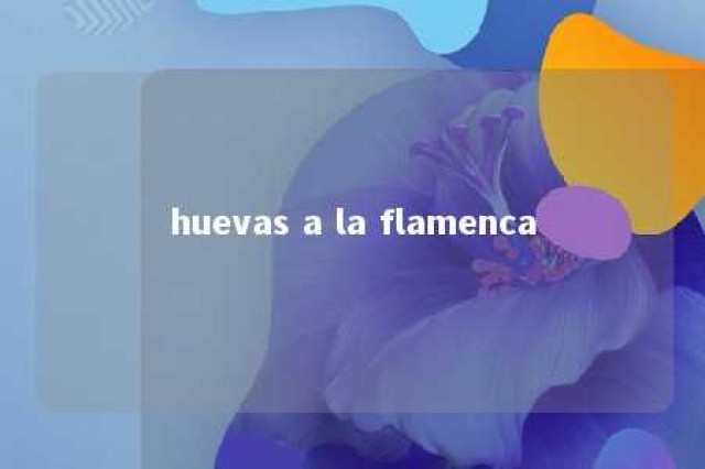 huevas a la flamenca 