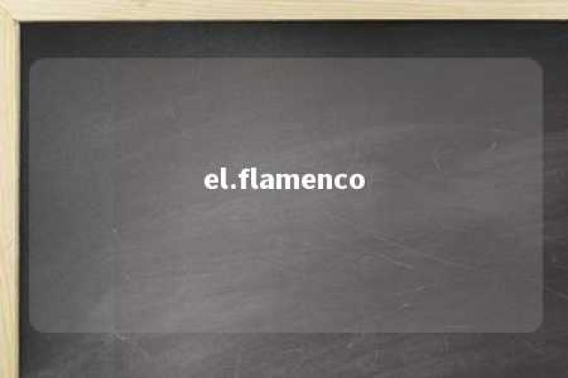 el.flamenco 