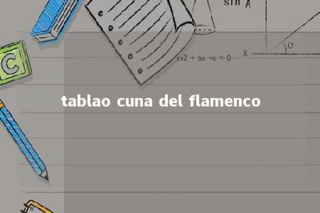 tablao cuna del flamenco 