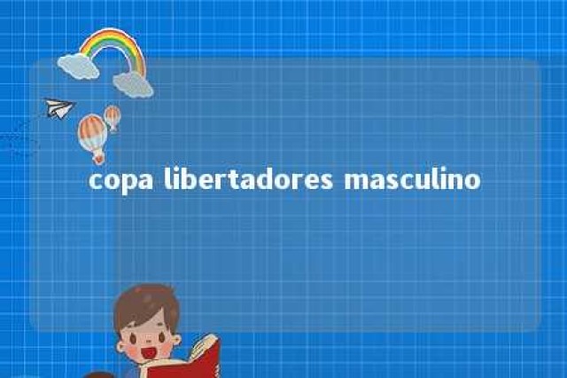 copa libertadores masculino 