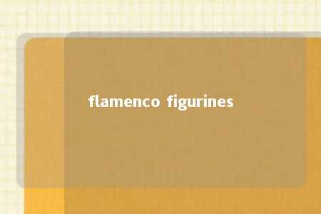 flamenco figurines 