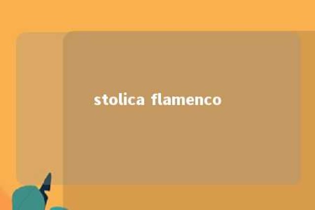 stolica flamenco 