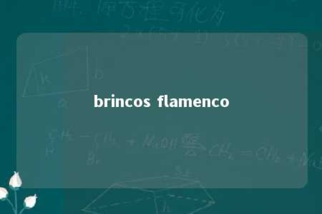 brincos flamenco 