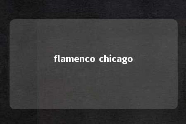 flamenco chicago 