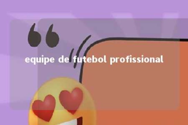 equipe de futebol profissional 