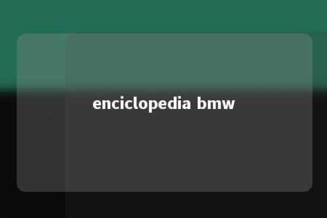 enciclopedia bmw 