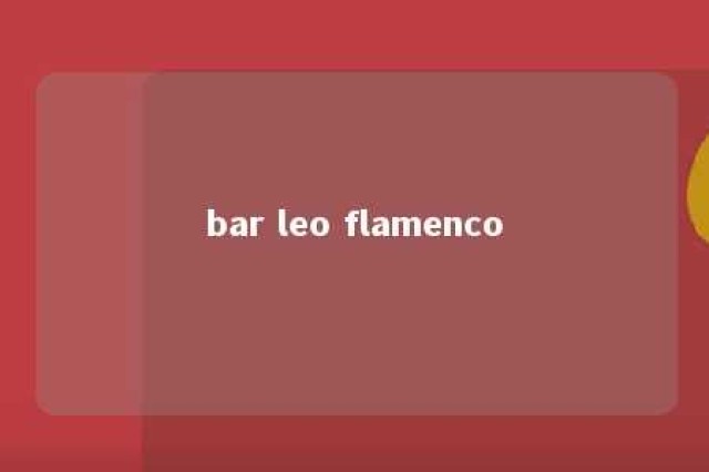 bar leo flamenco 