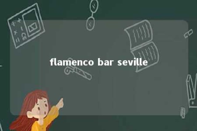 flamenco bar seville 