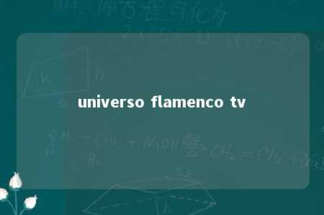 universo flamenco tv 