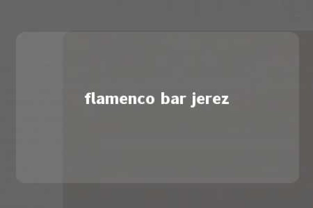 flamenco bar jerez 