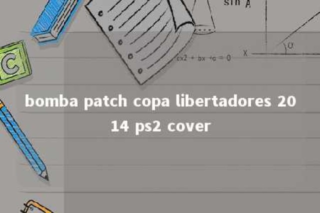 bomba patch copa libertadores 2014 ps2 cover 