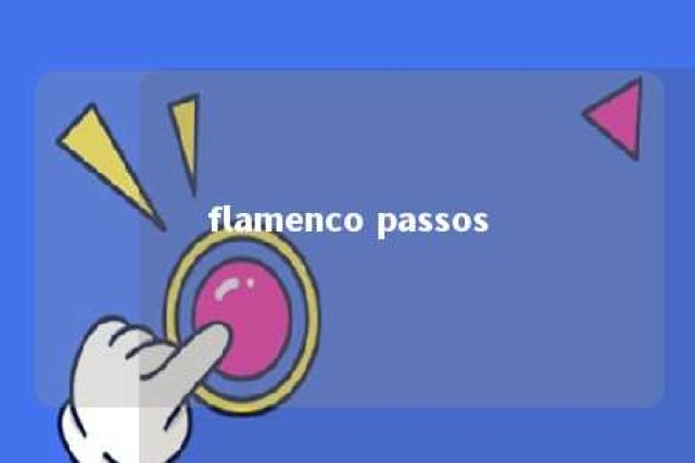 flamenco passos 