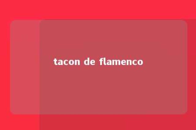 tacon de flamenco 