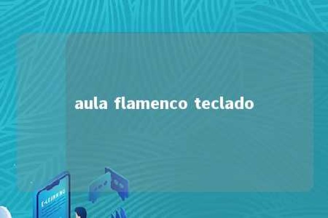 aula flamenco teclado 