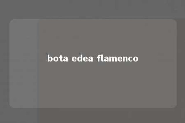 bota edea flamenco 