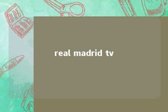 real madrid tv 