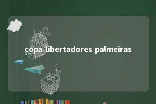 copa libertadores palmeiras 