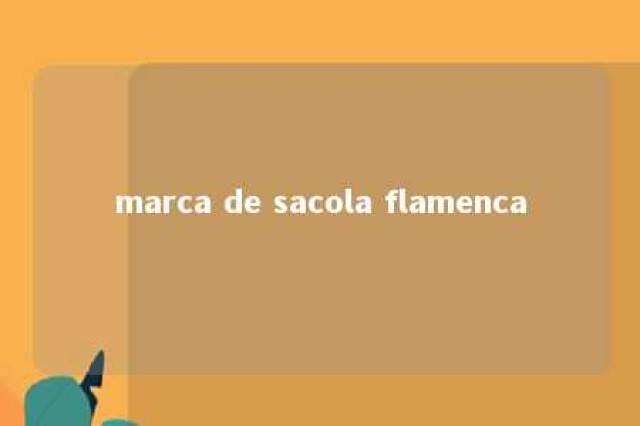 marca de sacola flamenca 