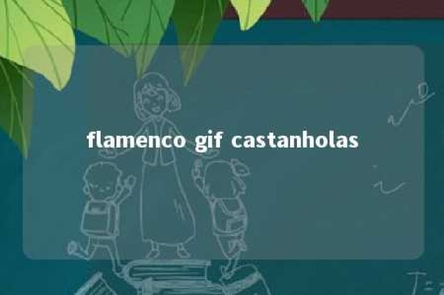 flamenco gif castanholas 