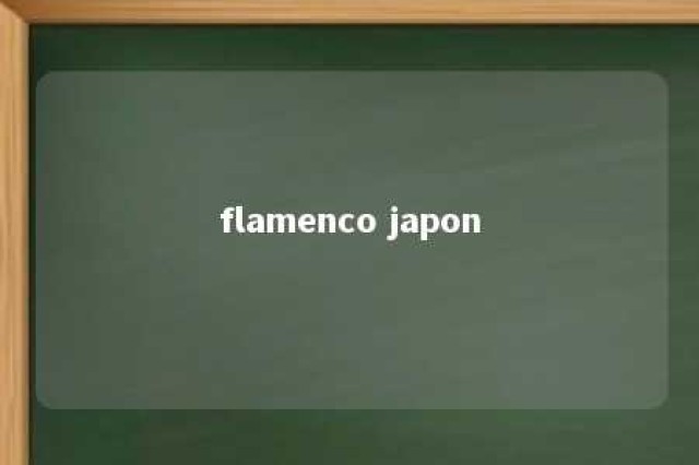 flamenco japon 