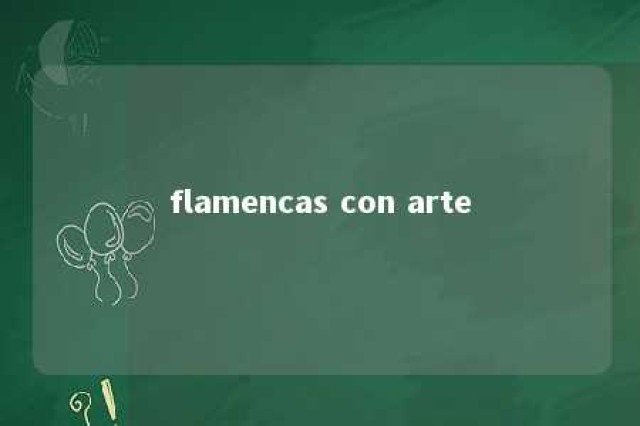 flamencas con arte 