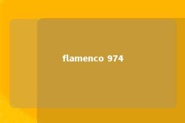 flamenco 974 