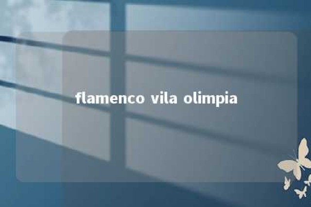 flamenco vila olimpia 