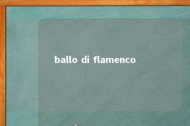 ballo di flamenco 