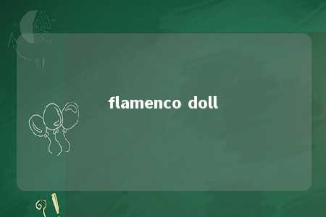 flamenco doll 