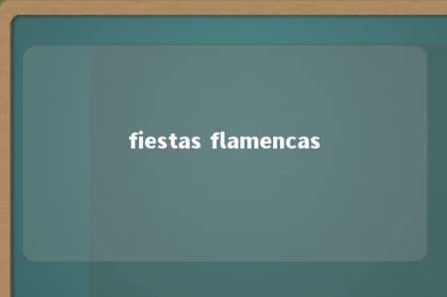 fiestas flamencas 