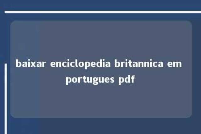 baixar enciclopedia britannica em portugues pdf 