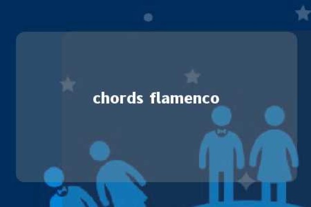 chords flamenco 