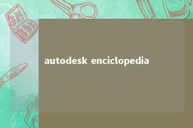 autodesk enciclopedia 