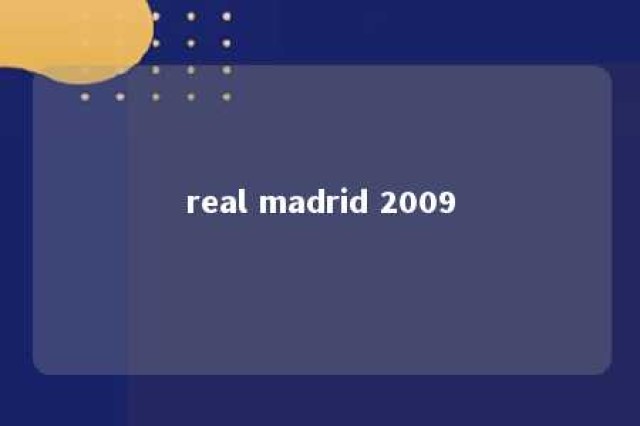 real madrid 2009 