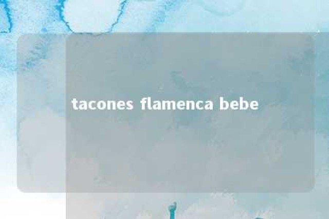 tacones flamenca bebe 