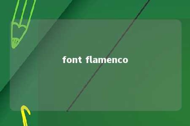 font flamenco 