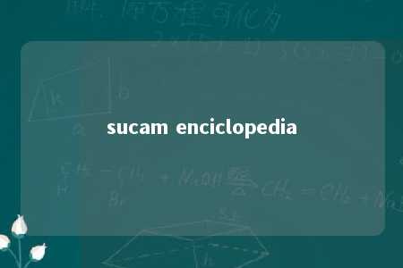 sucam enciclopedia