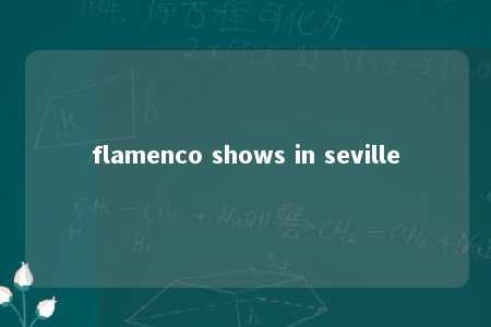 flamenco shows in seville