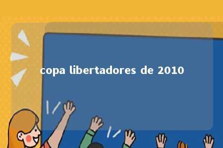 copa libertadores de 2010