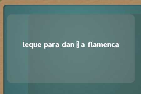 leque para dança flamenca