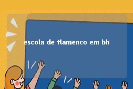 escola de flamenco em bh