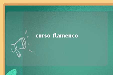 curso flamenco