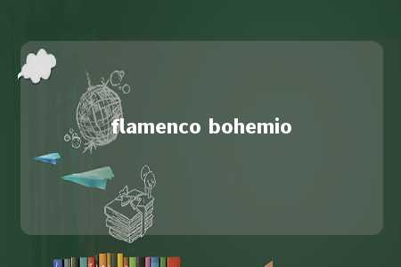 flamenco bohemio