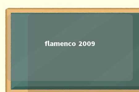 flamenco 2009