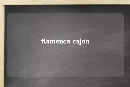 flamenca cajon