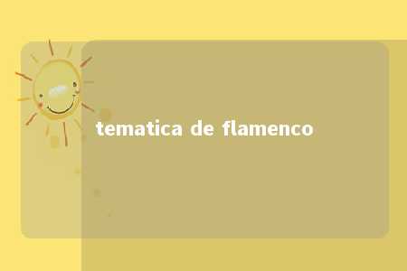 tematica de flamenco