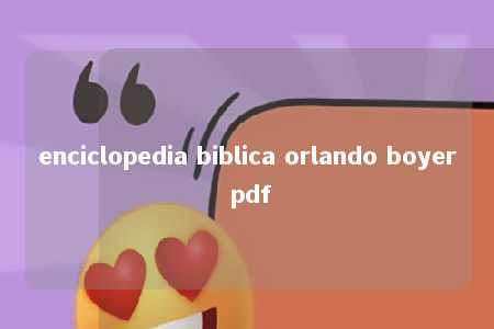 enciclopedia biblica orlando boyer pdf