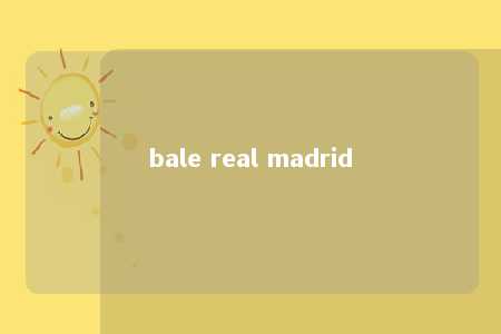 bale real madrid