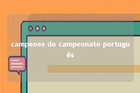 campeoes do campeonato português